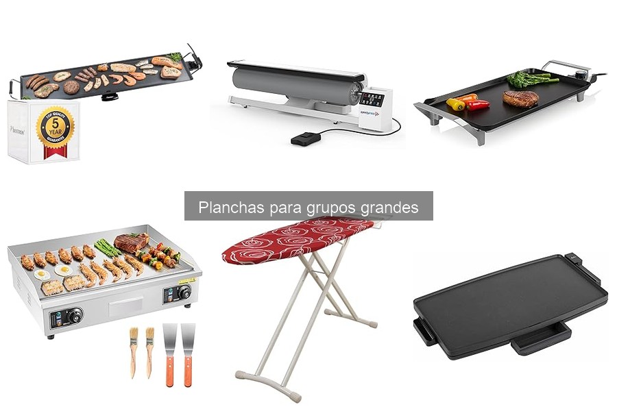 Comparativa de Planchas para Grupos Grandes en 2026